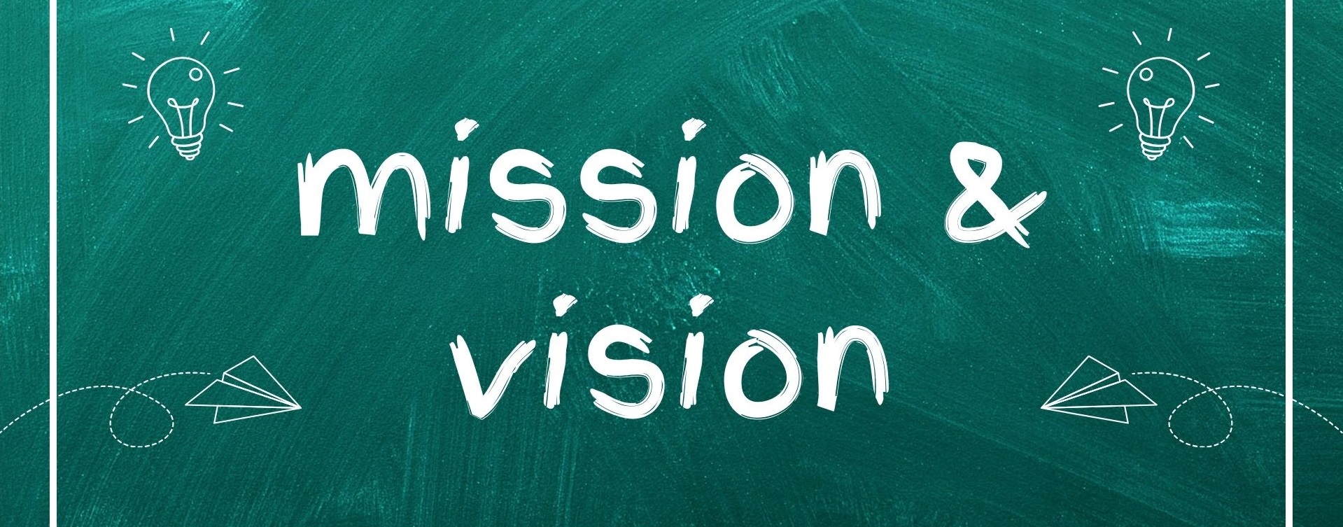 Vision and Mission